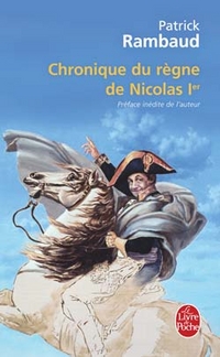 Patrick, Rambaud Chronique du Regne de Nicolas 1er 