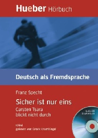 Franz Specht Sicher ist nur eins - Carsten Tsara blickt nicht durch - Leseheft mit Audio-CD 