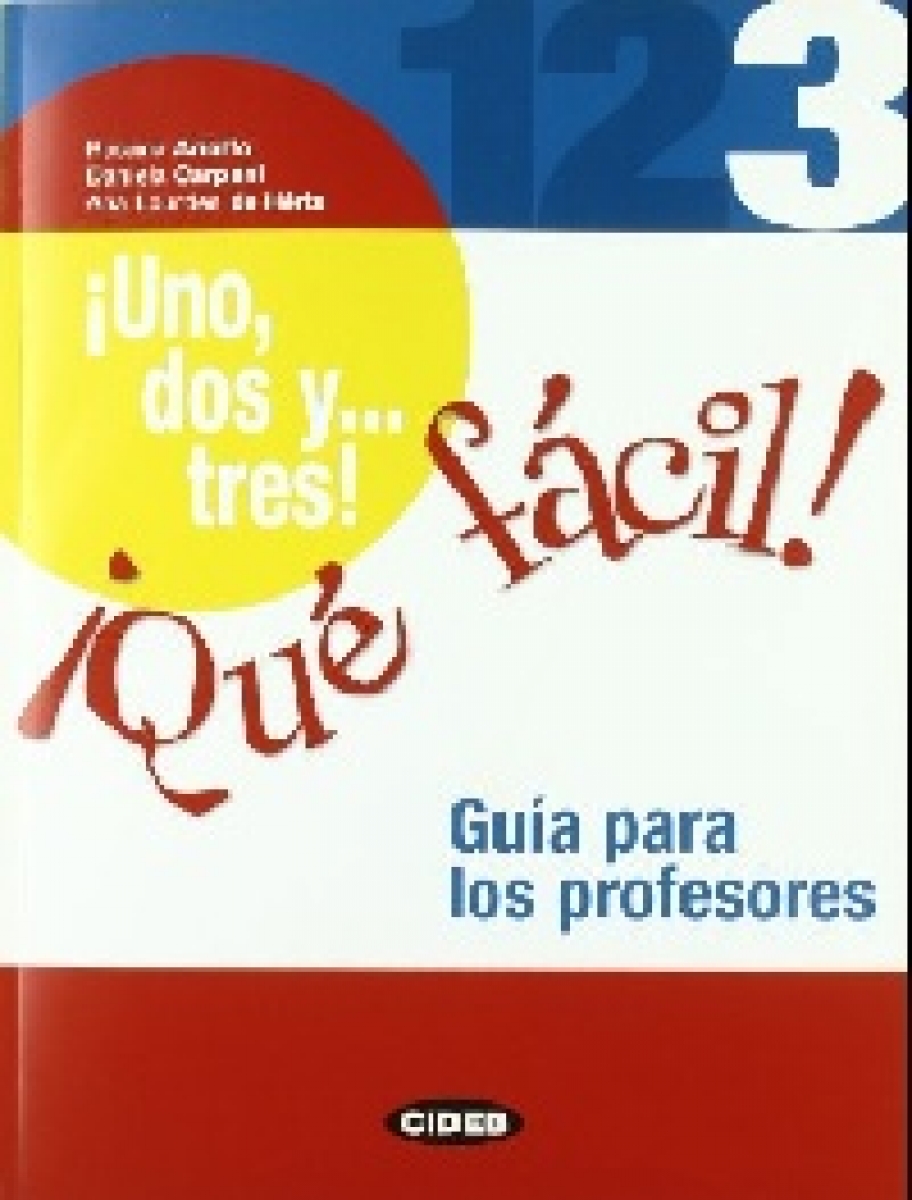 Ariolfo; Carpani; Heriz Es Uno, Dos Y Tres. Que Facil 3. Guia Para Los Profesores 