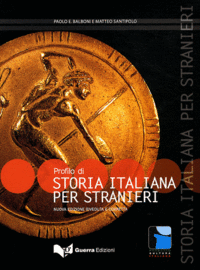 Matteo, Balboni, Paolo; Santipolo Profilo di storia italiana per stranieri (Nuova edizione) 