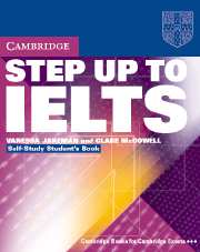Vanessa Jakeman, Clare McDowell Step Up to IELTS Self-study Student's Book 