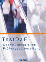 Stefan G. TestDaF (Deutsch als Fremdsprache) - Oberstufenkurs mit Prufungsvorbereitung Lehrbuch 