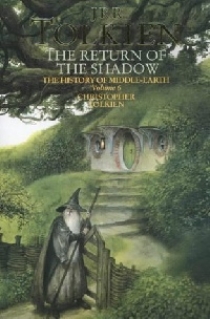Tolkien, J.R.R. Return of the Shadow (History of LOTR v.1) 