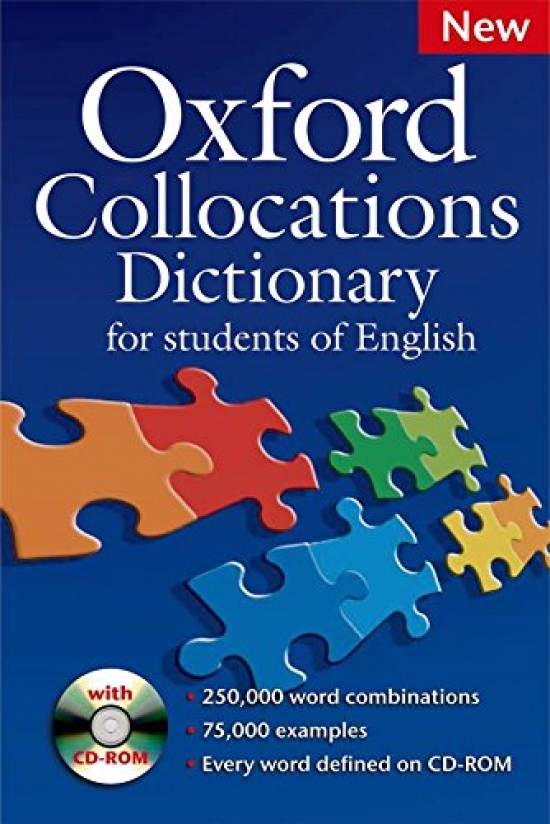 Colin McIntosh, Ben Francis and Richard Poole Oxford Collocations Dictionary for students of English (Second Edition) 