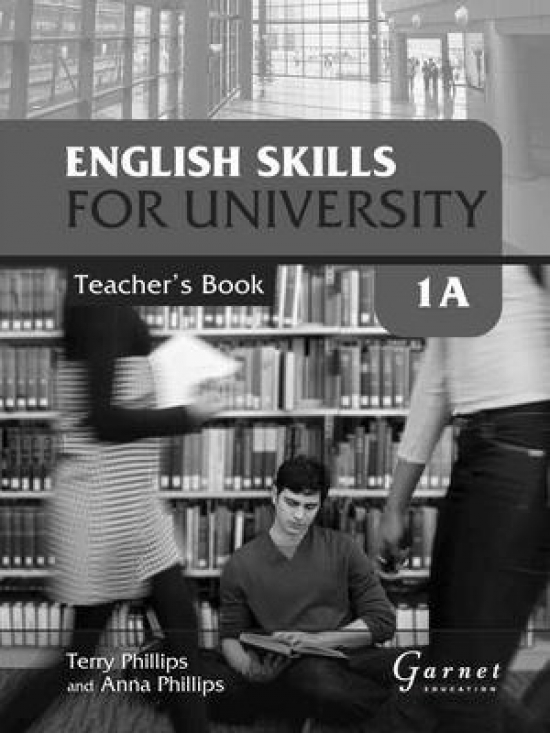 Phillips Terry, Phillips Anna English Skills for University 1A. Teacher's Book 