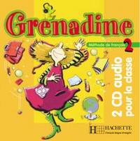 Paccagnino Grenadine 2 CD audio classe. Audio CD 