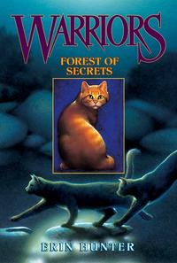 Hunter, Erin Warriors 3: Forest of Secrets 