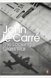 John, Le Carre Looking Glass War 
