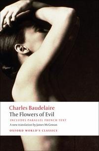 Charles, Baudelaire The Flowers of Evil (with parallel French text) 