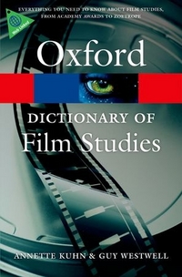 Annette Kuhn A Dictionary of Film Studies (Oxford Paperback Reference) 