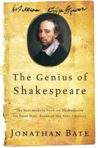 Jonathan, Bate The Genius of Shakespeare 