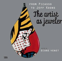Venet Diane From Picasso to Jeff Koons: The Artist as Jeweler 