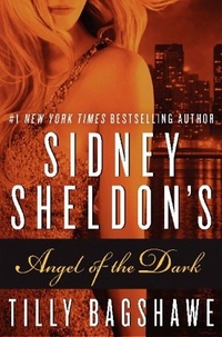 Sheldon, Tilly, Sidney; Bagshawe Sidney Sheldon's Angel of the Dark 