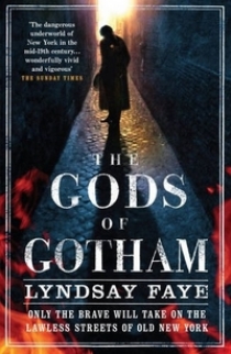 Faye, Lindsay Gods of Gotham   (Exp.) 