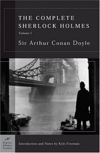 Doyle, Arthur Conan Complete Sherlock Holmes, Volume I 