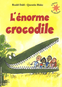 Dahl, R. L'enorme crocodile 