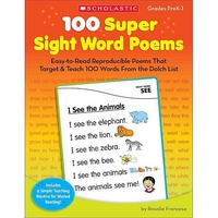 Rosalie, Franzese 100 Super Sight Word Poems, Grades PreK-1: Easy-To-Read Reproducible Poems That Target & Teach 100 Words from the Dolch List 
