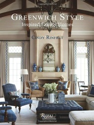 Cindy, Rinfret Greenwich Style: Inspired Family Homes 