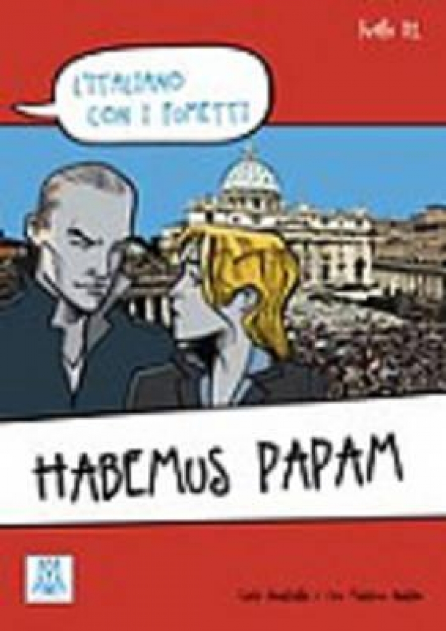Carlo Guastalla, Ciro Massimo Naddeo, (disegni Giampiero Wallnofer) L'italiano con i fumetti B1: Habemus papam 