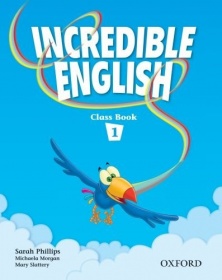 Sarah Phillips, Michaela Morgan and Mary Slattery Incredible English 1 Class Book 