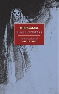 Cendrars, Blaise Moravagine 