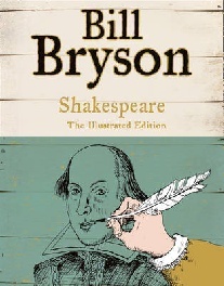Bryson Bill Shakespeare: The World as a Stage 