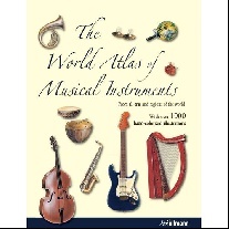 Abrashev Bozhidar, Gadjev Vladimir The World Atlas of Musical Instruments 