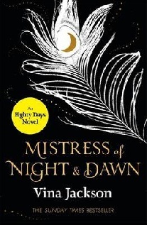 Jackson Vina Mistress of Night and Dawn 