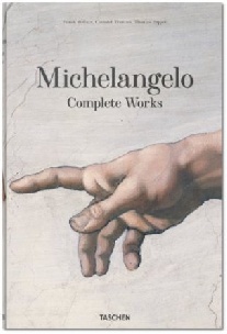 Thomas P., Frank Z., Christof T. Michelangelo. Complete Works (1 Volume Slipcase) 