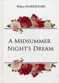 Shakespeare W. A Midsummer Night's Dream 