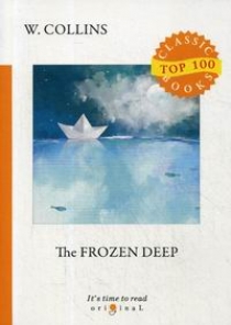 Collins W. The Frozen Deep 