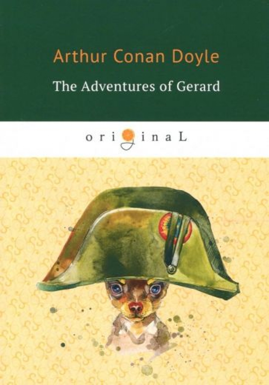 Conan Doyle A. The Adventures of Gerard 
