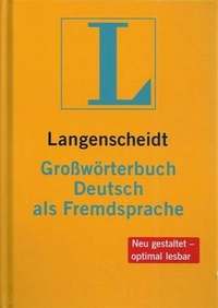 D. Gotz, G. Haensch, H. Wellmann Langenscheidt Grossworterbuch Deutsch als Fremdsprache 