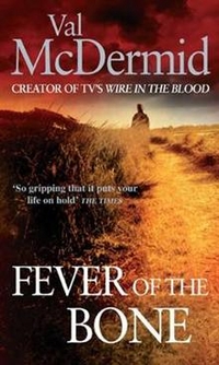 Val M. Fever of the Bone 