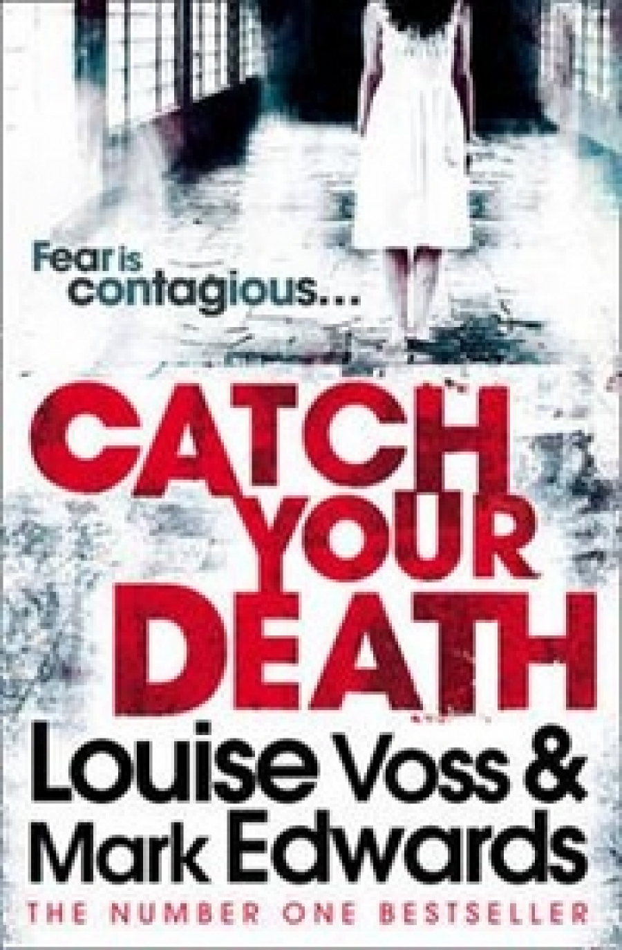 Mark, Voss, Louise; Edwards Catch Your Death  (UK No.1 bestseller) 