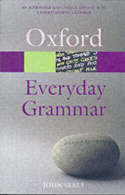 John Seely Everyday Grammar (Oxford Paperback Reference) 