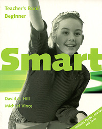 Hill D. Smart. Beginner. Teacher's Book 