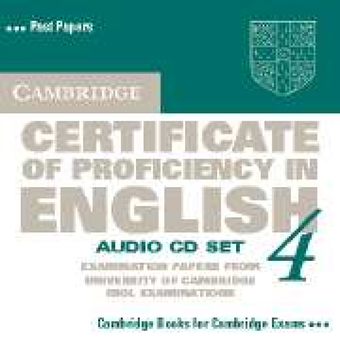 Cambridge Certificate of Proficiency in English 4. Audio CD 