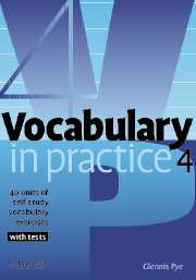 Glennis Pye Vocabulary in Practice Level 4 Intermediate 
