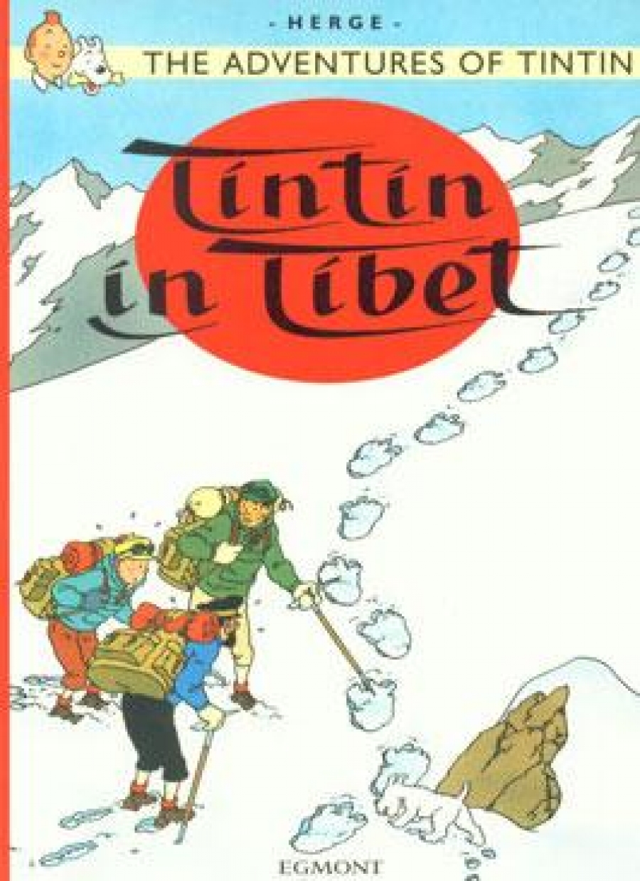 Herge Adventures of Tintin: Tintin in Tibet 