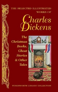 Charles, Dickens The Christmas Books Ghost Stories... 