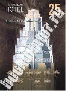 Обложка книги The Journal of Decorative and Propaganda Arts 25 : The American Hotel (Journal of Decorative & Propaganda Arts) Обложка книги The Journal of Decorative and Propaganda Arts 25 : The American Hotel (Journal of Decorative & Propaganda Arts)