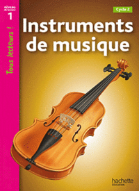 Ryan, L, D.; Galliot Instruments de musique. Niveau de lecture 1 