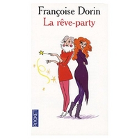 Francoise, Dorin La reve-party 