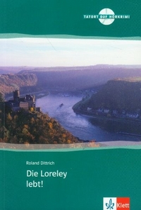 Roland Dittrich Die Loreley lebt! (+ Audio-CD) 