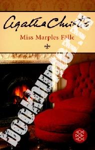 Agatha Christie Miss Marples Falle: Die kompletten Kriminalgeschichten 