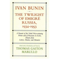 Thomas, Marullo Ivan Bunin: Twilight of Emigre Russia  HB 