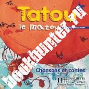 Hugues Denisot, Muriel Piquet Tatou le matou 1 - CD audio eleve () 