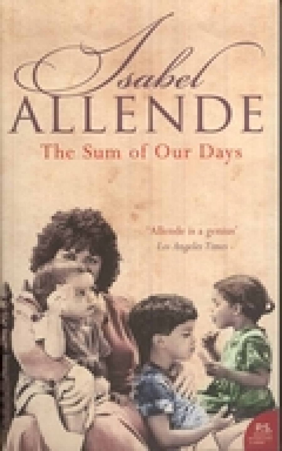 Isabel, Allende Sum of Our Days  (A) 