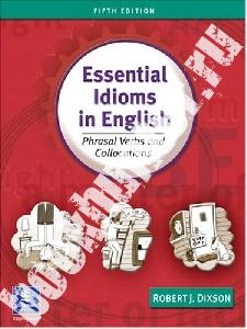 Robert J.D. Essential Idioms in Eng NEd 